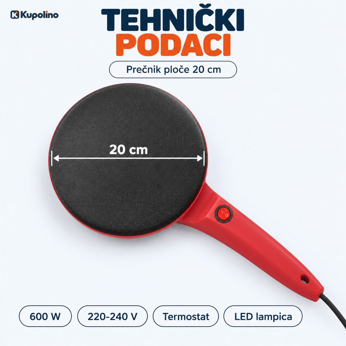 Aparat za palačinke odozgo sa prečnikom ploče 20 cm, snaga 600 W, napajanje 220-240 V