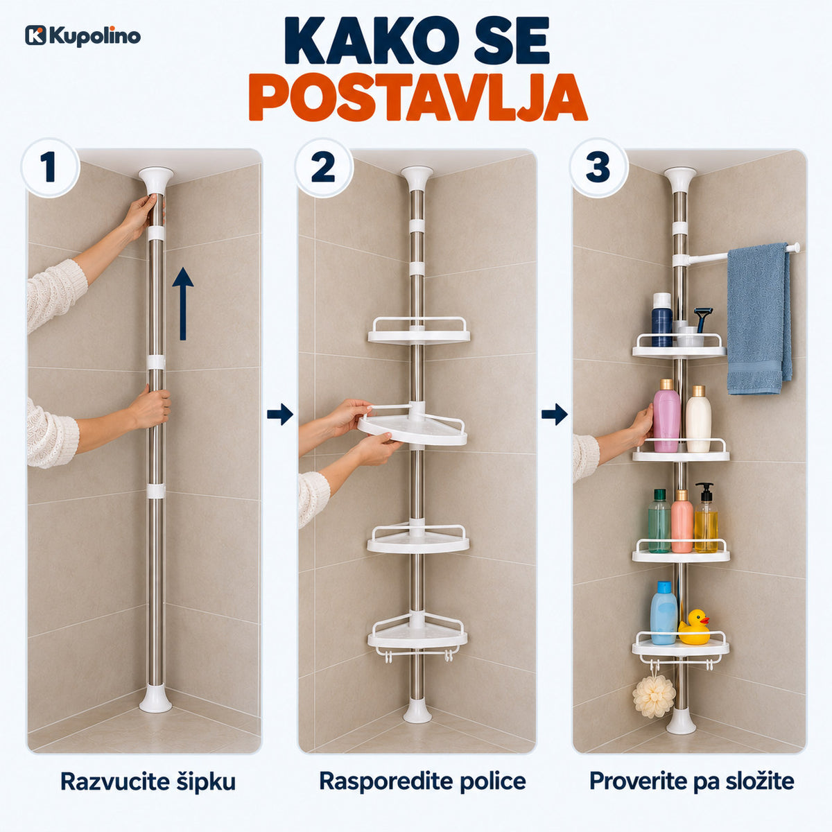 Tri koraka postavljanja: razvucite šipku u uglu, rasporedite police, proverite pa složite kozmetiku
